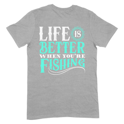 Blowout |  Life Is Better When You're Fishing Apparel