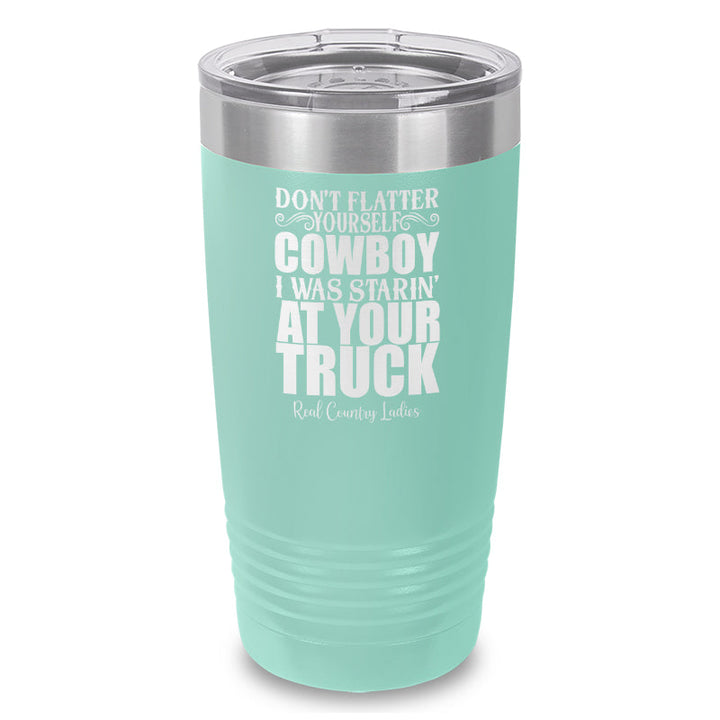 Black Friday | I Was Starin At Your Truck Laser Etched Tumbler