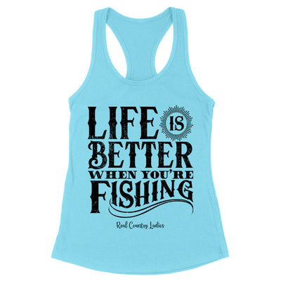 Blowout |  Life Is Better When You're Fishing Black Print Front Apparel