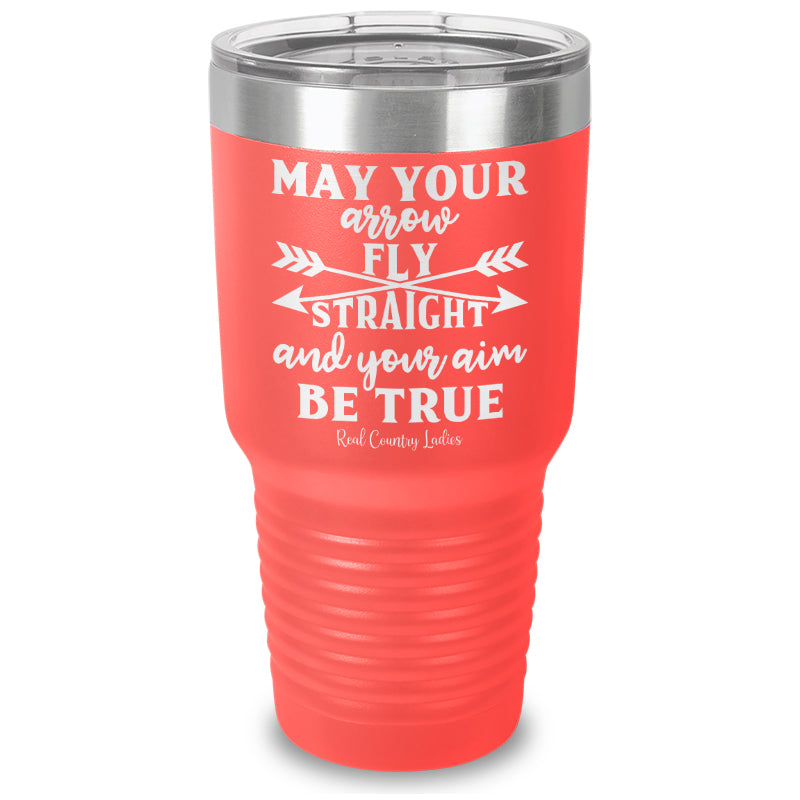 Black Friday | May Your Arrow Fly Straight Laser Etched Tumbler