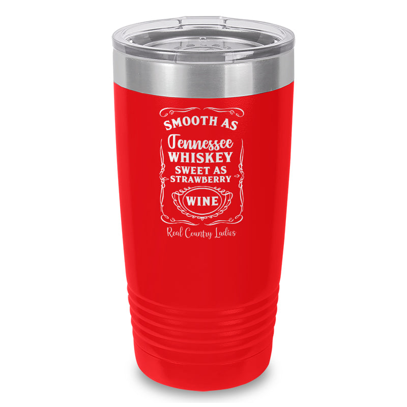 Black Friday | Smooth As Tennessee Whiskey Laser Etched Tumbler