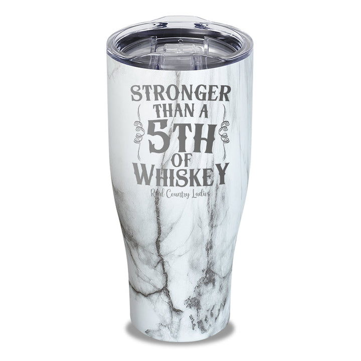 Black Friday | Stronger Than A Fifth Of Whiskey Laser Etched Tumbler