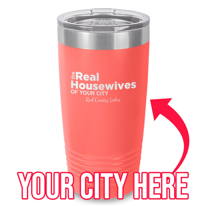 Black Friday | The Real Housewives Of (CUSTOM) Laser Etched Tumbler