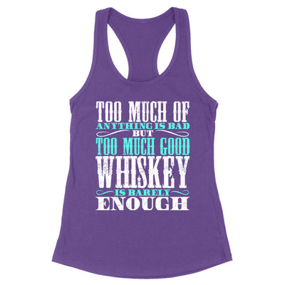 Blowout |  Too Much Good Whiskey Apparel