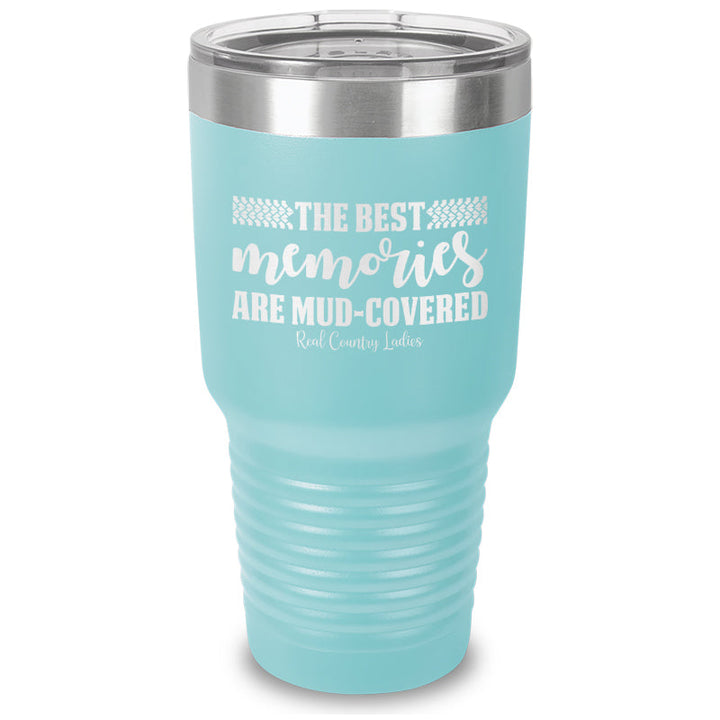 Black Friday | Best Memories Mud Covered Laser Etched Tumbler