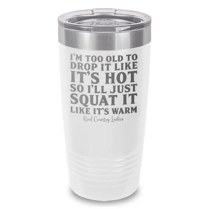 Black Friday | Drop It Like Its Hot Laser Etched Tumbler