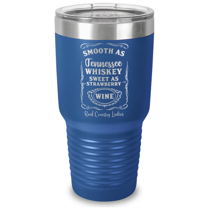 Black Friday | Smooth As Tennessee Whiskey Laser Etched Tumbler