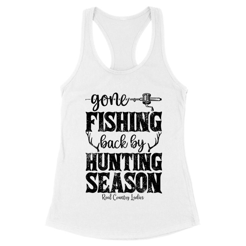 Blowout |  Gone Fishing Back By Hunting Season Black Print Front Apparel