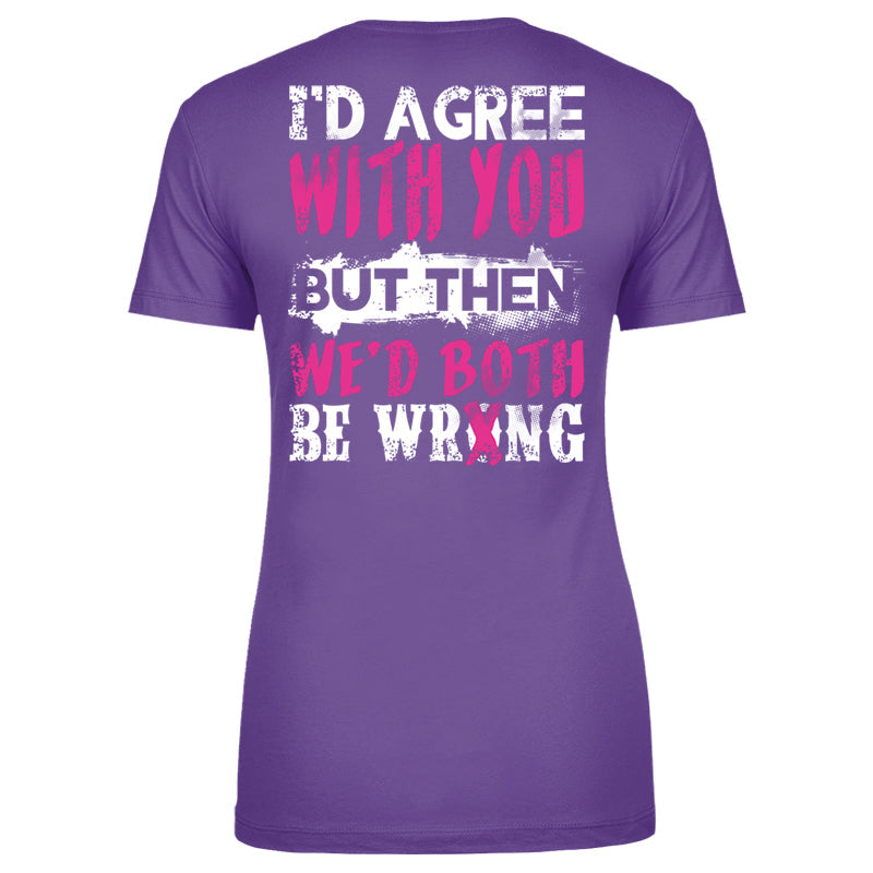 Blowout |  We'd Both Be Wrong Apparel