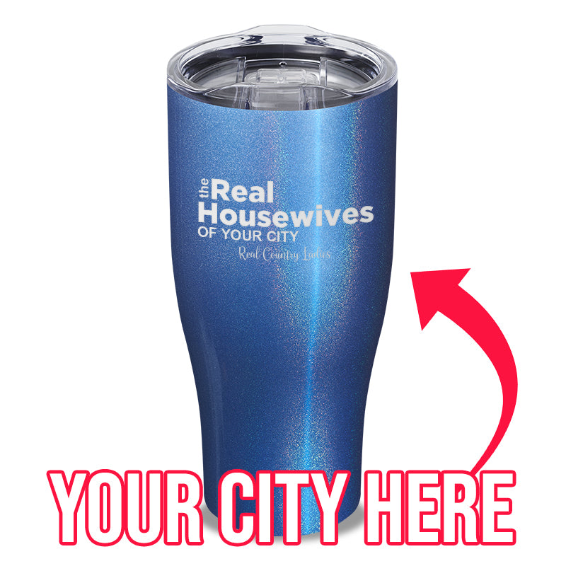 Black Friday | The Real Housewives Of (CUSTOM) Laser Etched Tumbler