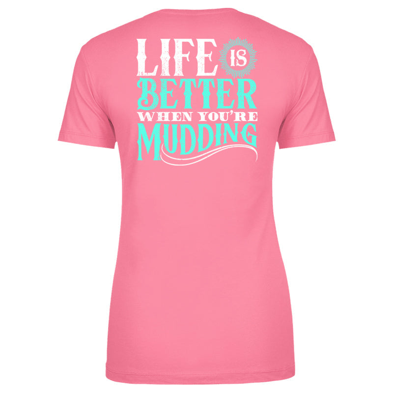 Black Friday | Life Is Better When You're Mudding Apparel