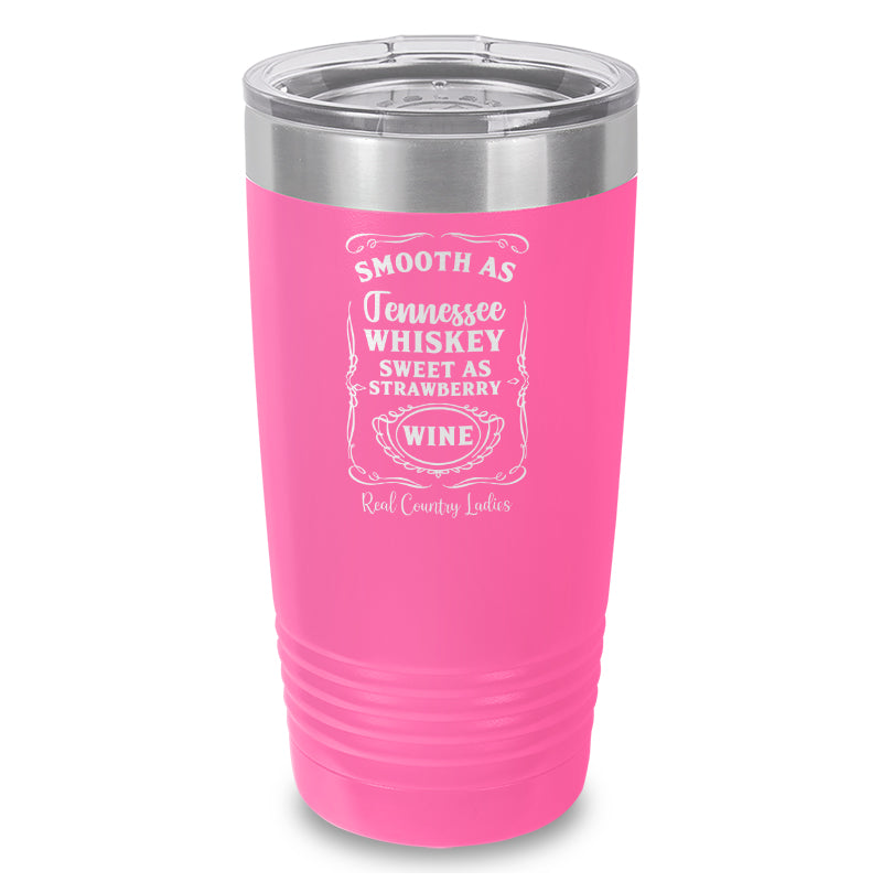 Black Friday | Smooth As Tennessee Whiskey Laser Etched Tumbler