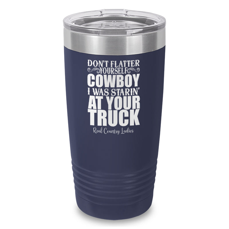 Black Friday | I Was Starin At Your Truck Laser Etched Tumbler