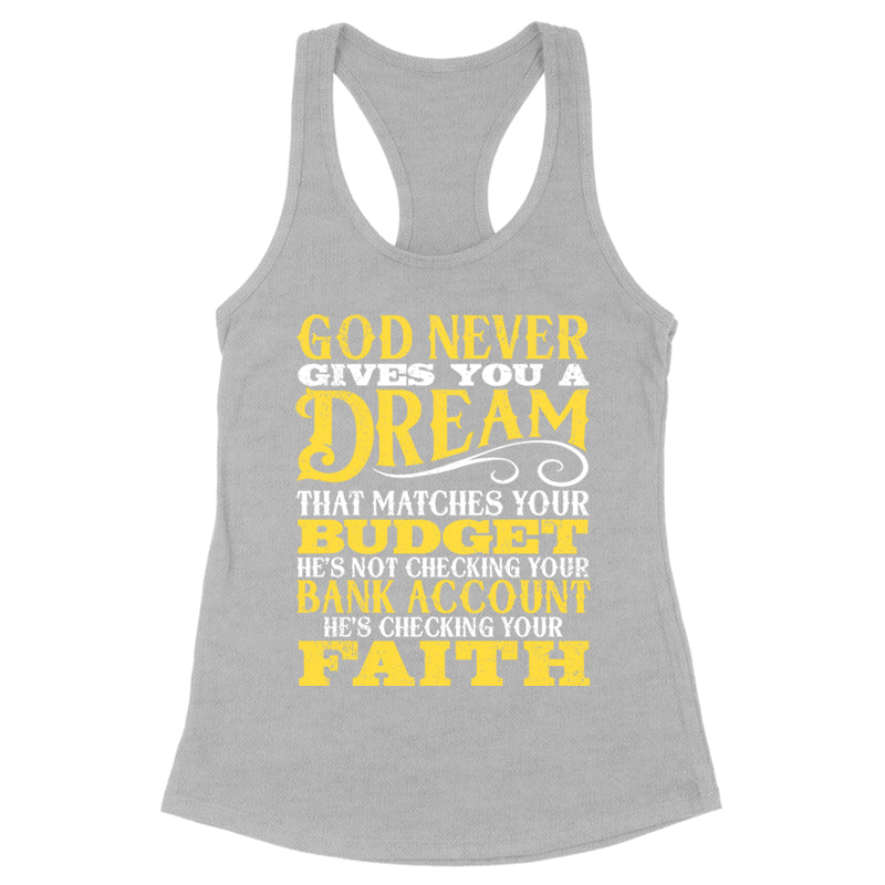 Blowout |  God Never Gives A Dream That Matches Apparel