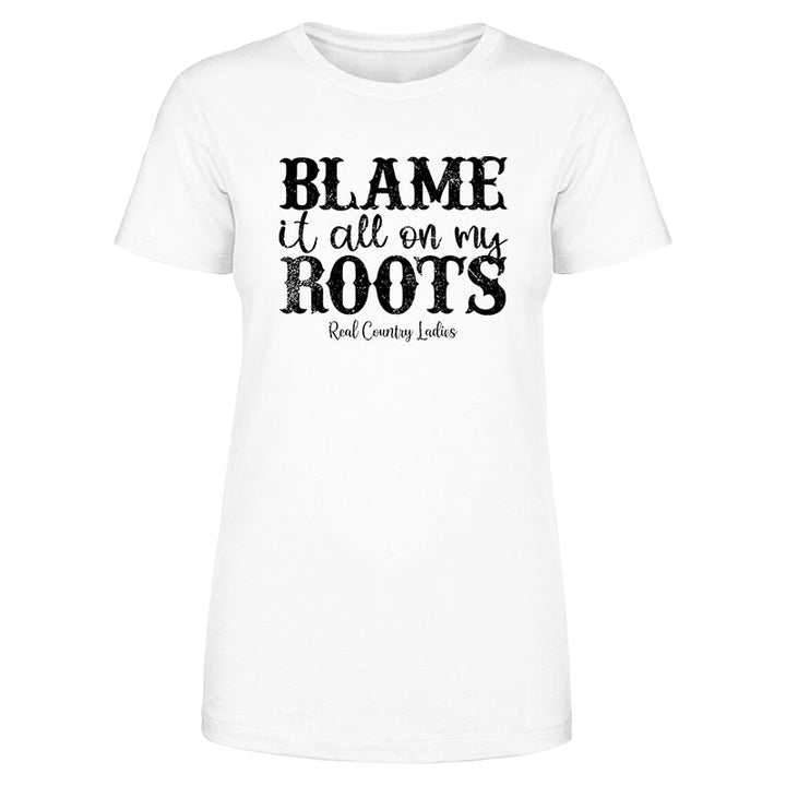 Black Friday | Blame It All On My Roots Black Print Front Apparel