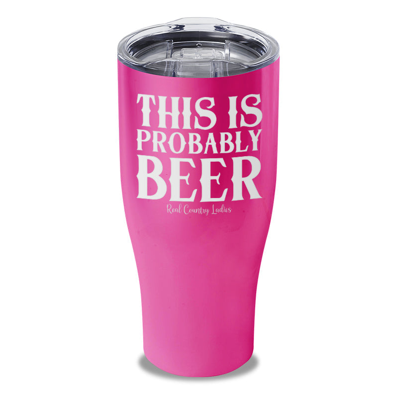 Black Friday | This Is Probably Beer Laser Etched Tumbler