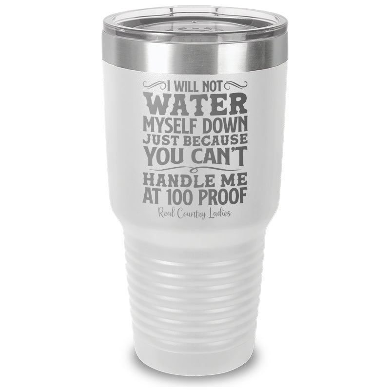 Black Friday | I Will Not Water Myself Down Laser Etched Tumbler