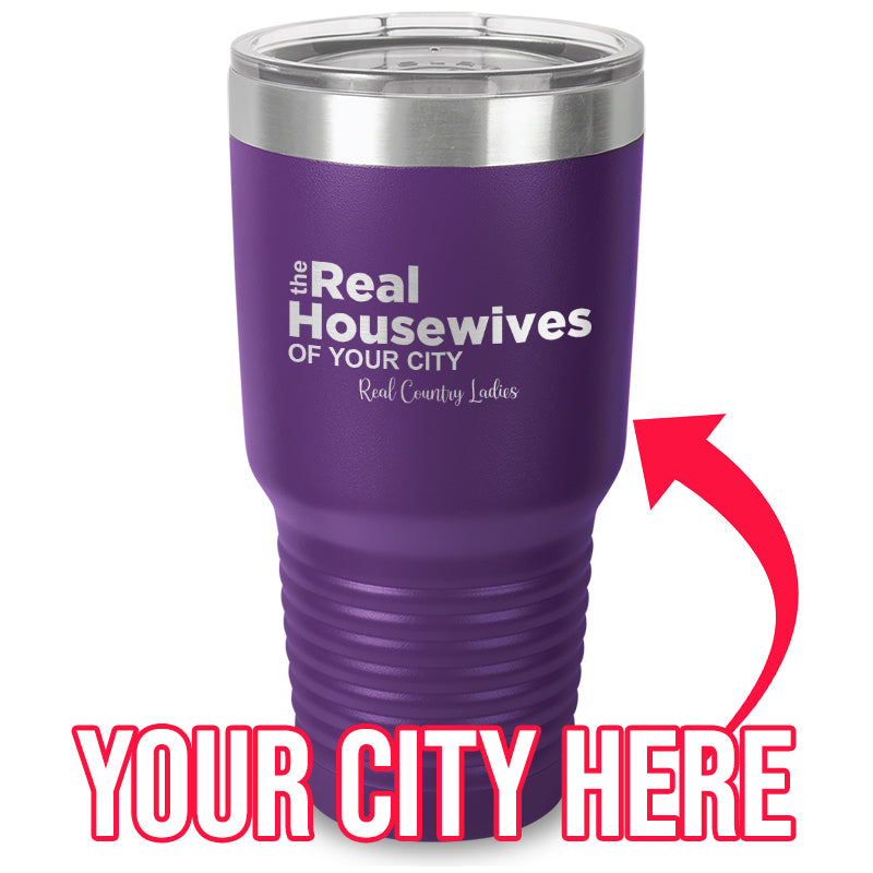 Black Friday | The Real Housewives Of (CUSTOM) Laser Etched Tumbler