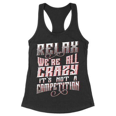 Blowout |  Relax We're All Crazy Apparel