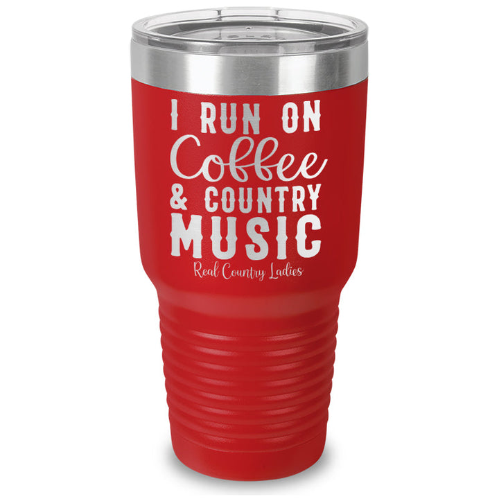 Black Friday | I Run On Coffee And Country Music Laser Etched Tumbler