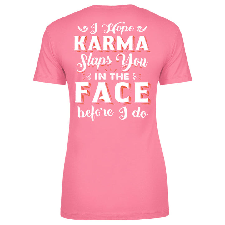 Black Friday | Karma Slaps You In The Face Apparel