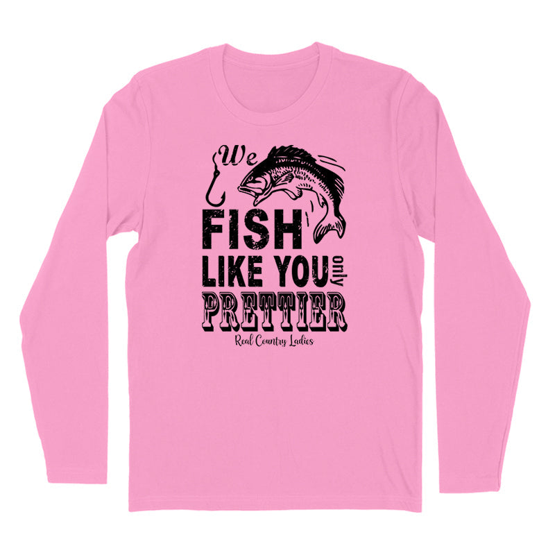 Blowout | We Fish Like You Black Print Hoodies & Long Sleeves