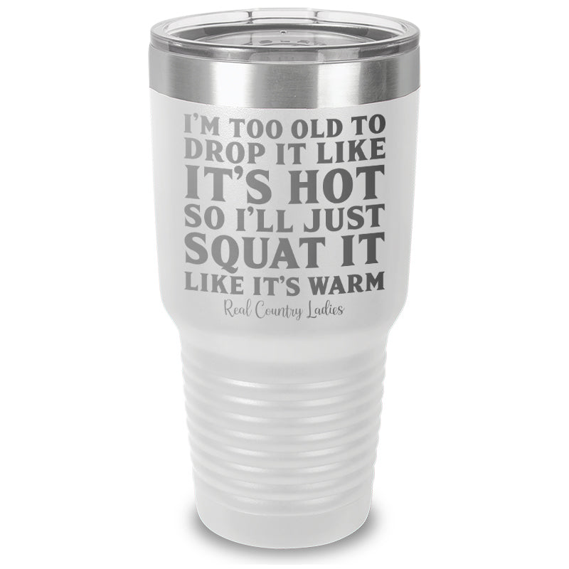 Black Friday | Drop It Like Its Hot Laser Etched Tumbler