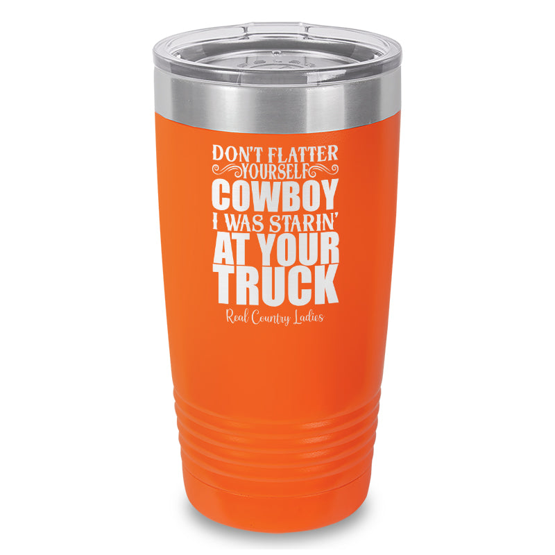 Black Friday | I Was Starin At Your Truck Laser Etched Tumbler