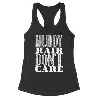 Blowout |  Muddy Hair Don't Care Apparel