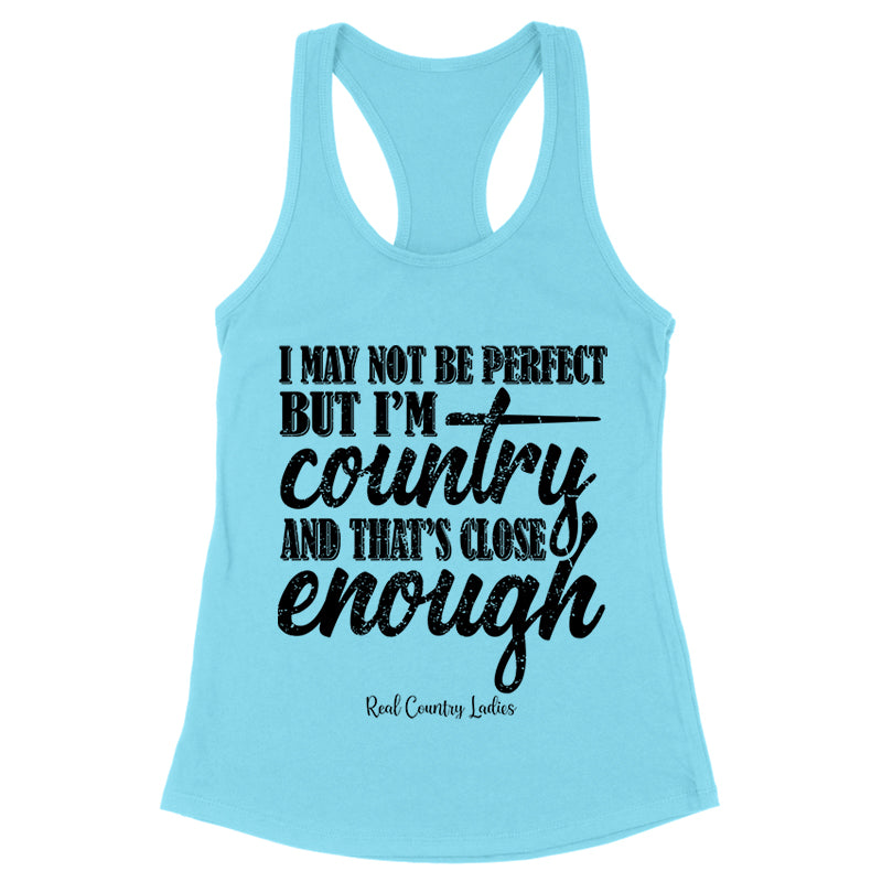 Blowout |  I May Not Be Perfect Black Print Front Apparel