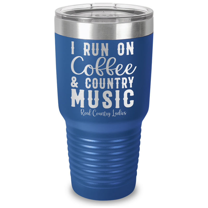 Black Friday | I Run On Coffee And Country Music Laser Etched Tumbler