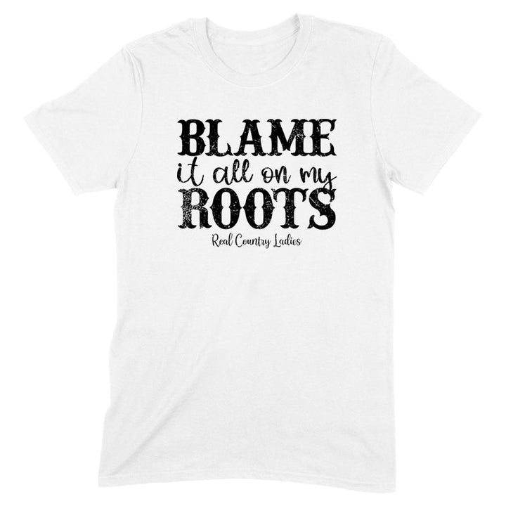 Black Friday | Blame It All On My Roots Black Print Front Apparel