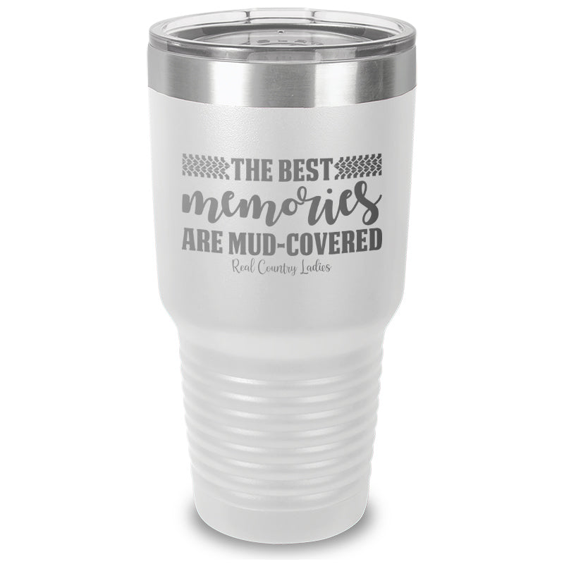 Black Friday | Best Memories Mud Covered Laser Etched Tumbler