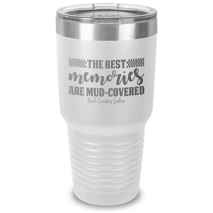 Black Friday | Best Memories Mud Covered Laser Etched Tumbler