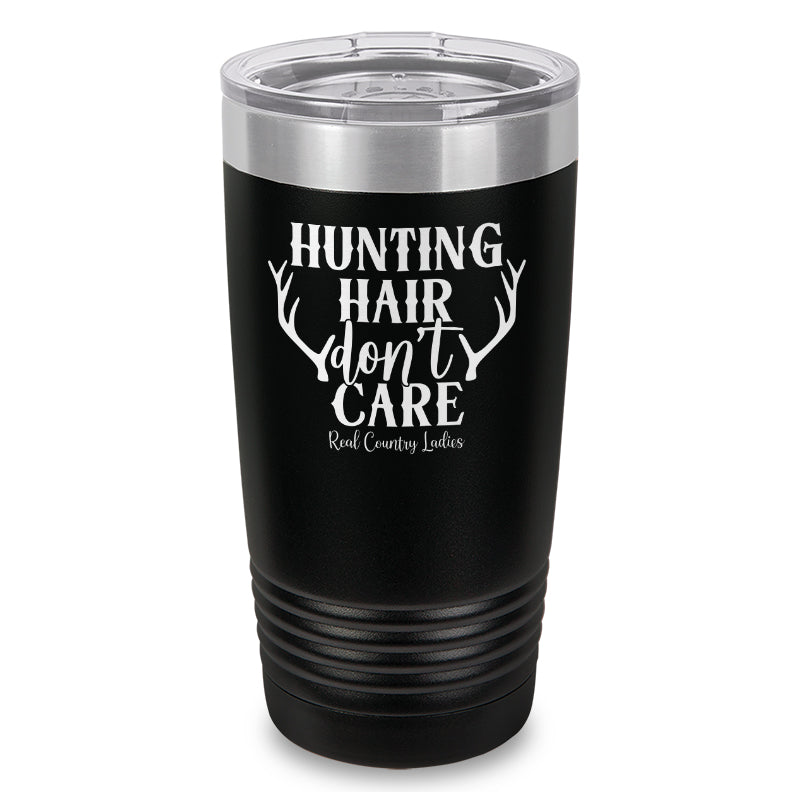 Black Friday | Hunting Hair Don't Care Laser Etched Tumbler