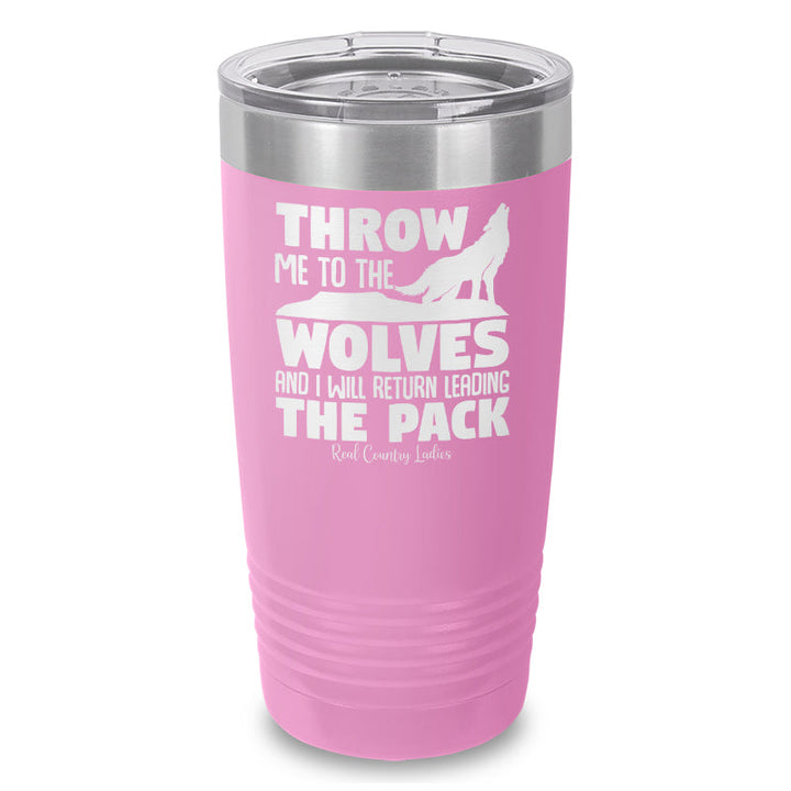 Black Friday | Throw Me To The Wolves Laser Etched Tumbler