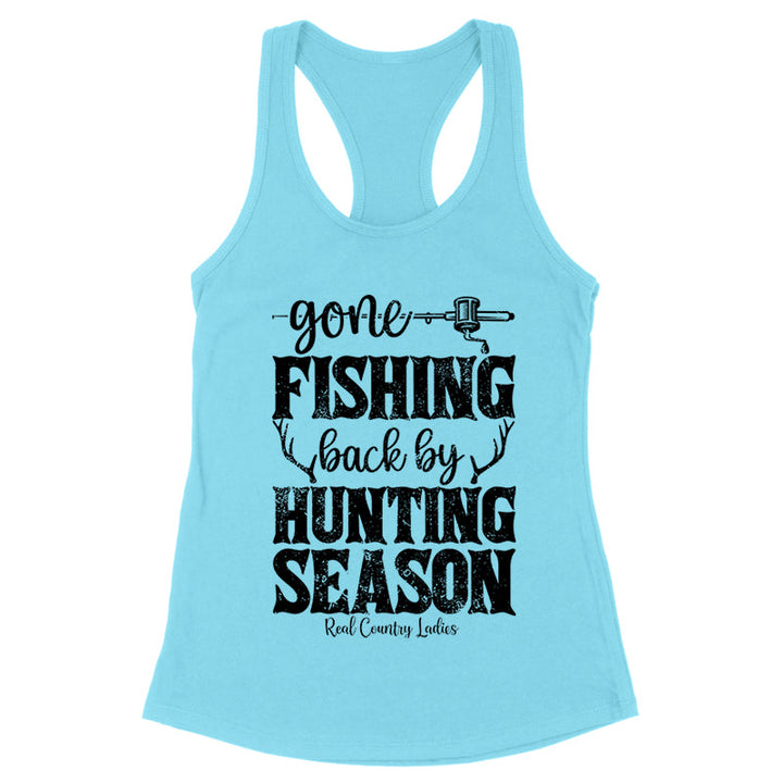 Black Friday | Gone Fishing Back By Hunting Season Black Print Front Apparel