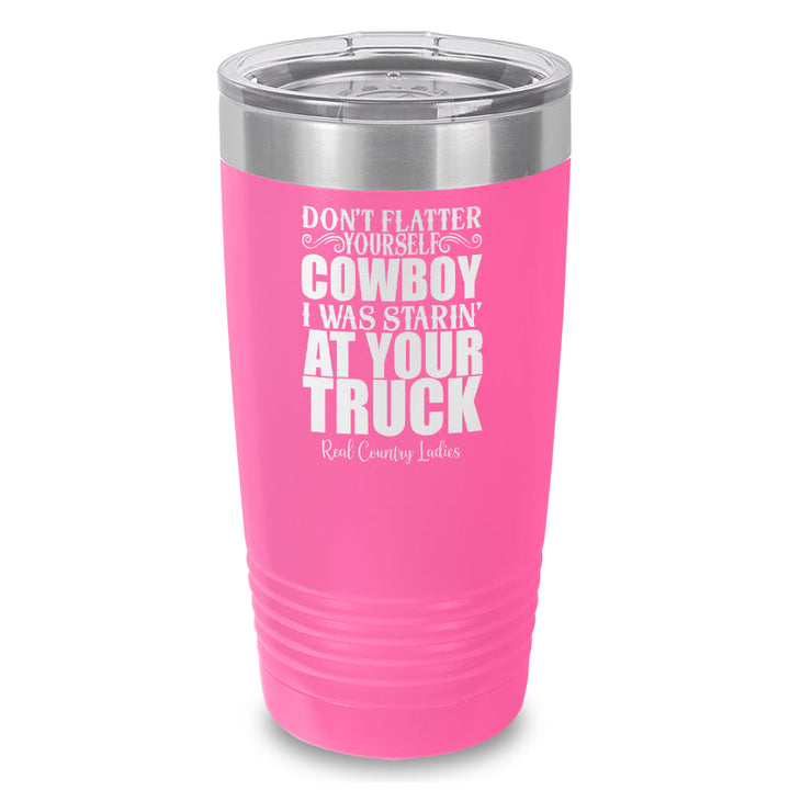 Black Friday | I Was Starin At Your Truck Laser Etched Tumbler