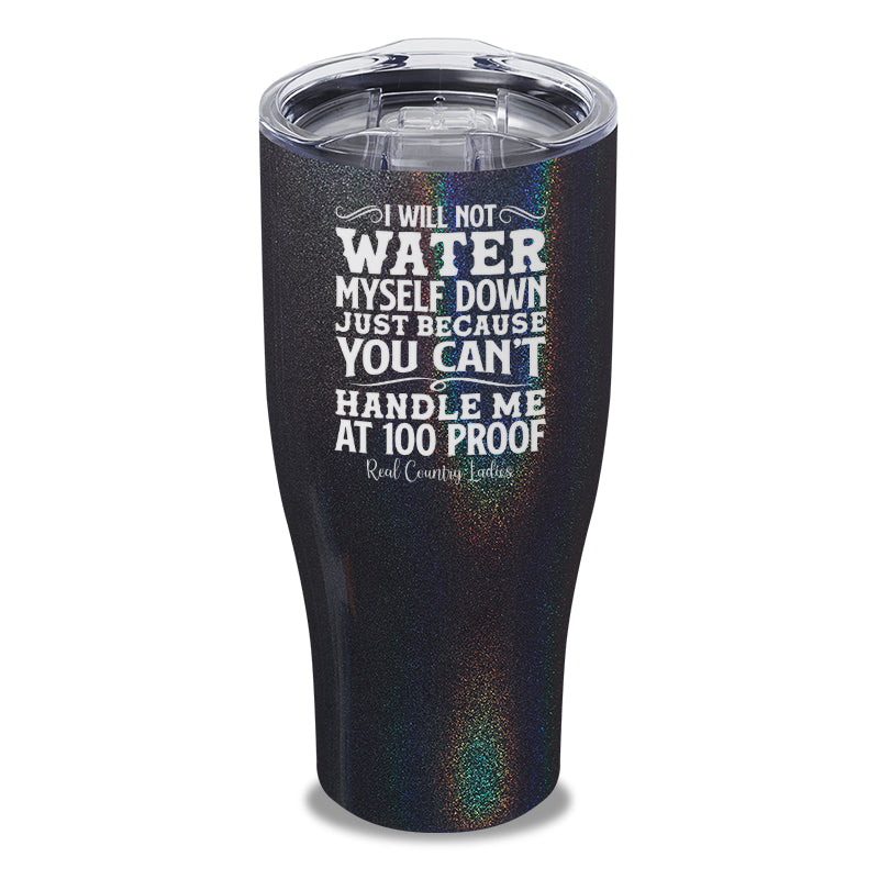 Black Friday | I Will Not Water Myself Down Laser Etched Tumbler