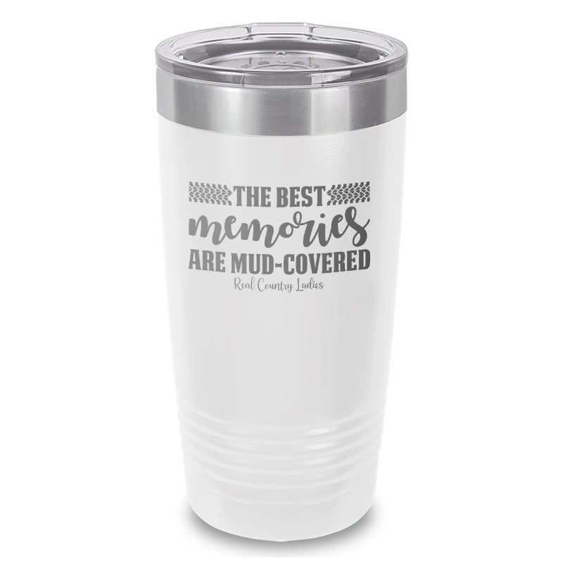 Black Friday | Best Memories Mud Covered Laser Etched Tumbler