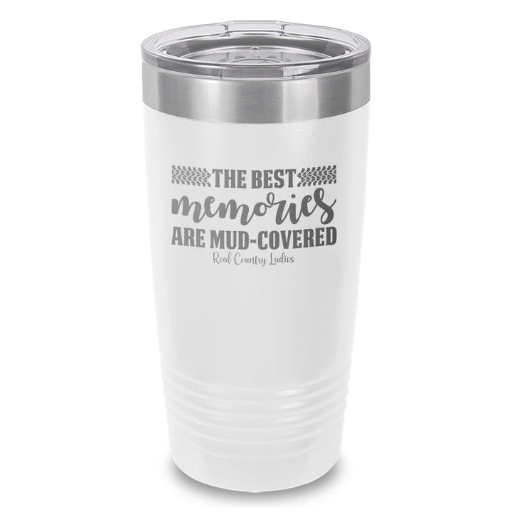 Black Friday | Best Memories Mud Covered Laser Etched Tumbler