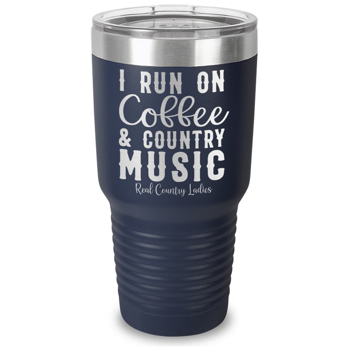 Black Friday | I Run On Coffee And Country Music Laser Etched Tumbler