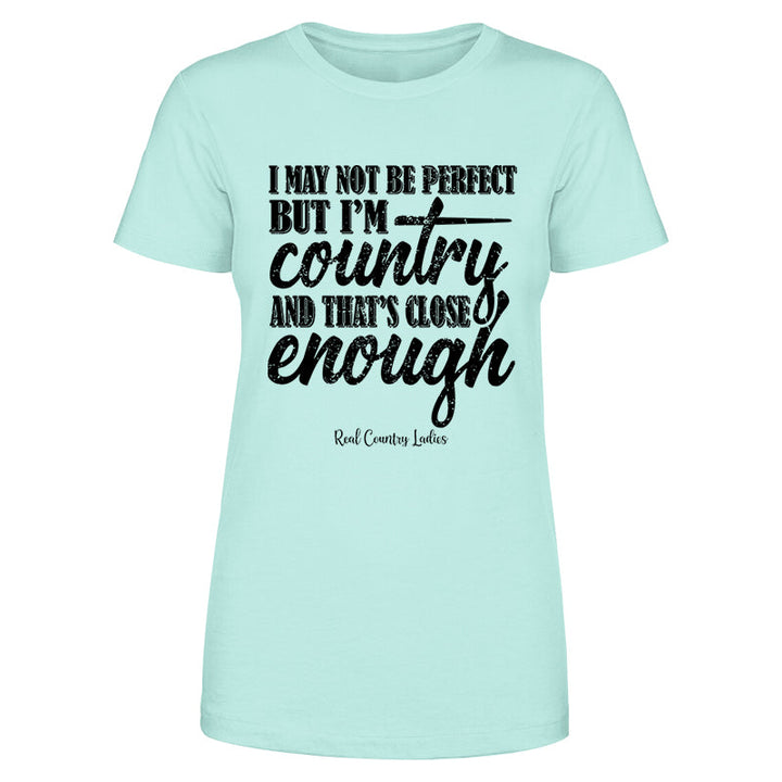 Black Friday | I May Not Be Perfect Black Print Front Apparel