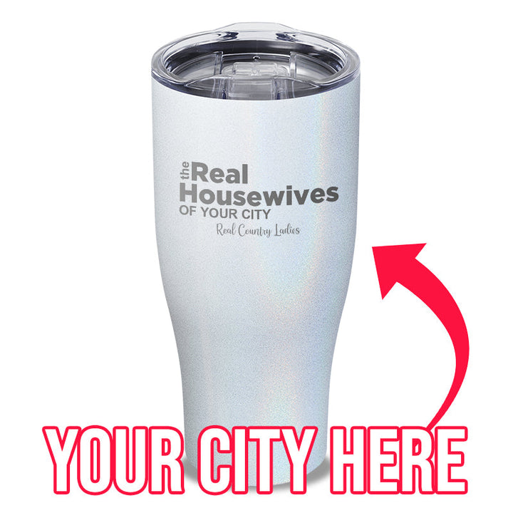 Black Friday | The Real Housewives Of (CUSTOM) Laser Etched Tumbler