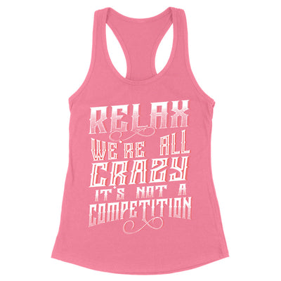 Blowout |  Relax We're All Crazy Apparel