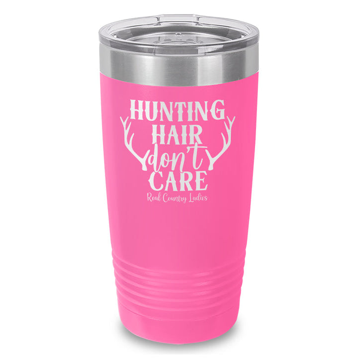 Black Friday | Hunting Hair Don't Care Laser Etched Tumbler