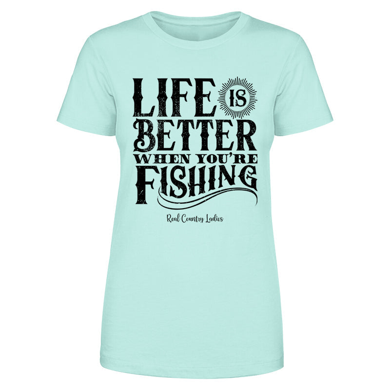 Blowout |  Life Is Better When You're Fishing Black Print Front Apparel