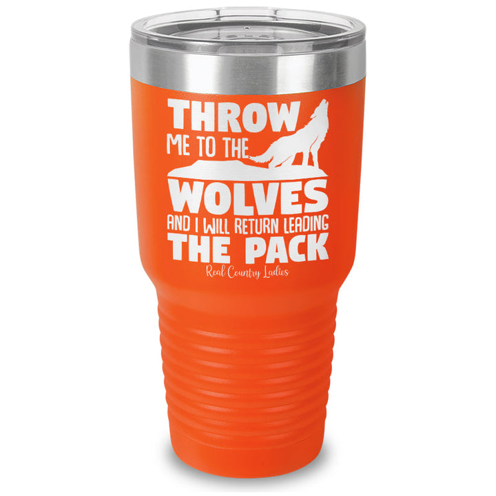 Black Friday | Throw Me To The Wolves Laser Etched Tumbler