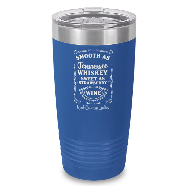 Black Friday | Smooth As Tennessee Whiskey Laser Etched Tumbler