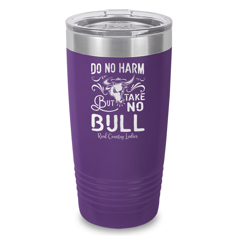 Black Friday | Do No Harm But Take No Bull Laser Etched Tumbler